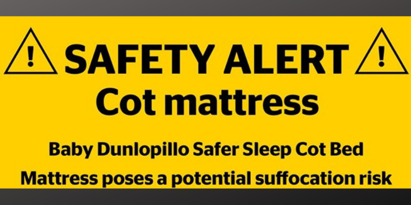 RECALL ALERT: Baby Dunlopillo Safer Sleep Cot Bed Mattress