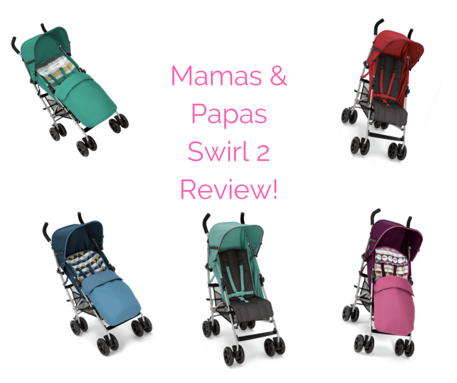 Review: Mamas & Papas Swirl 2