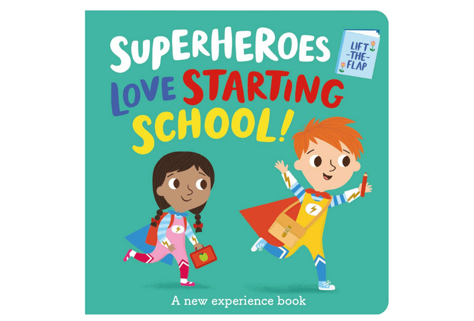 Superheroes Love Starting School Book