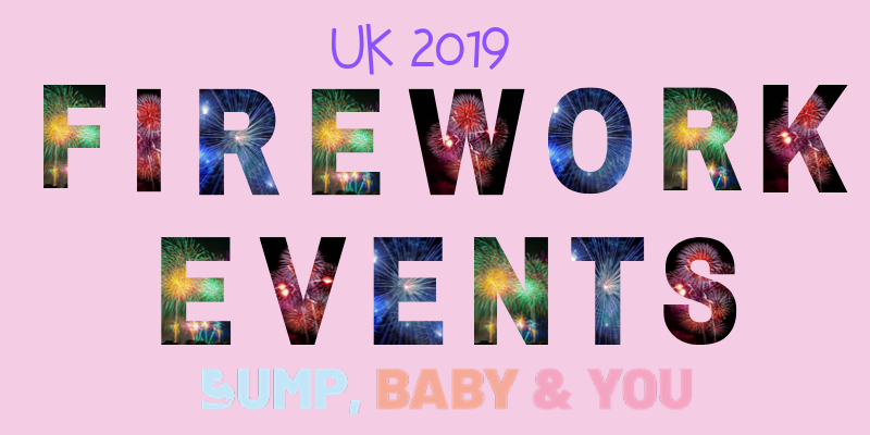 The Bump, Baby & You UK Firework & Bonfire Event Directory